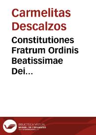 Constitutiones Fratrum Ordinis Beatissimae Dei Genitricis Mariae de Monte Carmeli