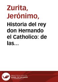 Historia del rey don Hernando el Catholico : de las empresas, y ligas de Italia