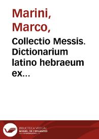 Collectio Messis. Dictionarium latino hebraeum ex Thesauro decerptum