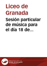 Sesión particular de música para el día 18 de diciembre de 1850... del maestro Verdi, titulada I due foscari...