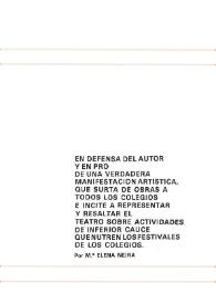 En defensa del autor y en pro de una verdadera manifestación artística, que surta de obras todos los colegios e incite a representar y resaltar el...