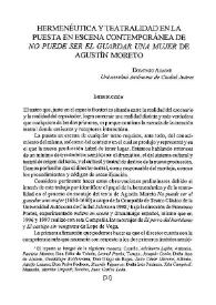 Hermenéutica y teatralidad en la puesta en escena contemporánea de 'No puede ser el guardar una mujer' de Agustín Moreto