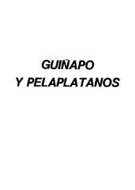 Guiñapo y pelaplátanos