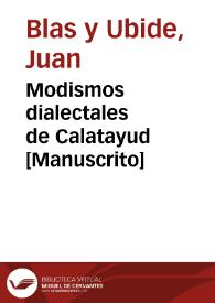 Modismos dialectales de Calatayud  [Manuscrito]