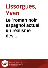 Le 'roman noir' espagnol actuel: un réalisme des sous-sols