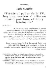 Entrevista a Luis Matilla: 'Frente al poder de la TV, hay que mostrar al niño un teatro próximo, cálido y fascinante'