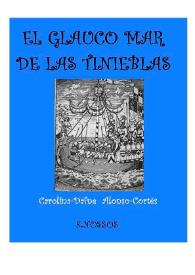 El glauco mar de las tinieblas: La conquista de las Islas Canarias