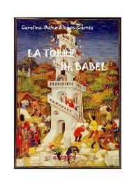 La torre de Babel : (Un cuento de circo)
