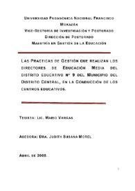 Las prácticas de gestión que realizan los directores de educación media del distrito educativo nº. 9 del municipio del Distrito Central, en la...