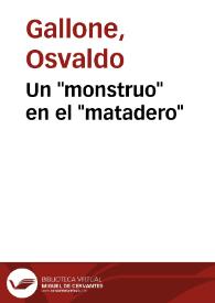 Un 'monstruo' en el 'matadero'