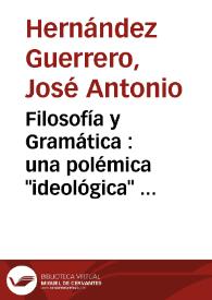Filosofía y Gramática : una polémica 'ideológica' en el siglo XIX