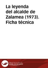 La leyenda del alcalde de Zalamea (1973). Ficha técnica