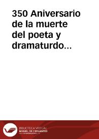 350 Aniversario de la muerte del poeta y dramaturdo Felipe Godínez. 1659-2009