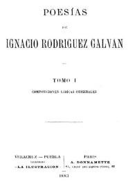 Poesías de Ignacio Rodríguez Galván. Tomo 1