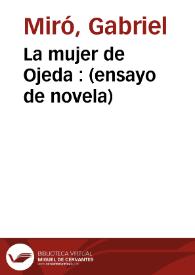 La mujer de Ojeda : (ensayo de novela)
