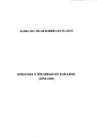 Epidemia y sociedad en Badajoz : 1854-1866