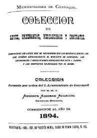 Colección de leyes, ordenanzas, resoluciones y contratos. Corresponde al año de 1894
