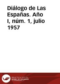 Diálogo de Las Españas. Año I, núm. 1, julio 1957