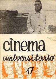 Cinema Universitario. Núm. 17, julio. agosto, septiembre 1962