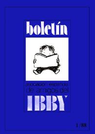 Boletín - Asociación Española de Amigos del IBBY. Año VI, núm. 9, junio 1988
