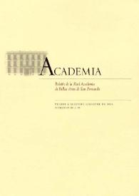 Academia : Anales y Boletín de la Real Academia de Bellas Artes de San Fernando. Núm. 98 - 99, primer y segundo semestre de 2004