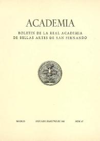 Academia : Anales y Boletín de la Real Academia de Bellas Artes de San Fernando. Núm. 67, segundo semestre de 1988