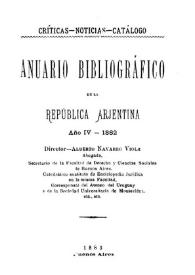 Anuario bibliográfico de la República Argentina. Año IV, 1882