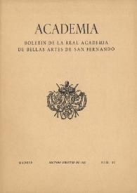Academia : Anales y Boletín de la Real Academia de Bellas Artes de San Fernando. Núm. 21, segundo semestre de 1965
