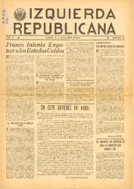 Izquierda Republicana : Publicación Mensual. Órgano De Izquierda Republicana En El Exilio. Núm. 49, 20 de abril de 1949