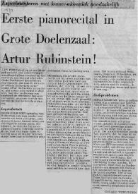 Eerste pianorecital in Grote Doelenzaal : Artur (Arthur) Rubinstein!