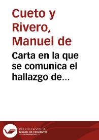 Carta en la que se comunica el hallazgo de inscripciones romanas e islámicas en las cercanías de Priego (Córdoba) y de Loja, y la remisión de...