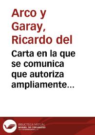 Carta en la que se comunica que autoriza ampliamente para realizar las modificaciones sugeridas en el artículo sobre el Castillo de Loarre.