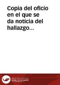 Copia del oficio en el que se da noticia del hallazgo de un monumento funerario en Baena, en cuyo interior se encontraron diez urnas cinerarias con...