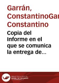 Copia del Informe en el que se comunica la entrega de Santa María la Real de Nájera a los RR. PP. Franciscanos de Cantabria. Se amplía con la copia...