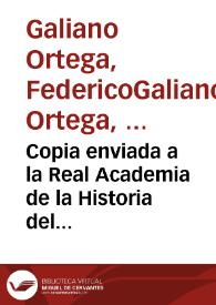 Copia enviada a la Real Academia de la Historia del informe en el que se comunica el hallazgo de unos mosaicos en el cortijo de la Quinquilla de...