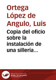 Copia del oficio sobre la instalación de una sillería moderna en el Monasterio de la Oliva.