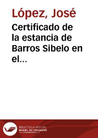 Certificado de la estancia de Barros Sibelo en el Ayuntamiento de Lobeira, donde estuvo realizando el plano de la vía romana, para lo cual se le prestó toda la ayuda reclamada.