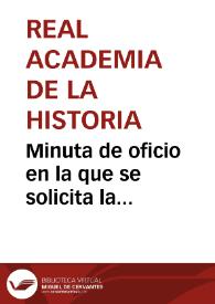 Minuta de oficio en la que se solicita la correspondiente autorización para que la Comisión de Monumentos de Palencia, pueda llevar a cabo su...