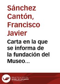 Carta en la que se informa de la fundación del Museo Provincial de Pontevedra y se pide que la Academia felicite a la Diputación Provincial de Pontevedra por la citada fundación.