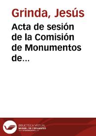 Acta de sesión de la Comisión de Monumentos de Segovia, reunida para presupuestar los gastos que ocasiona el traslado de una cerbatana del siglo XV, hallada bajo el puente levadizo del alcázar de Segovia, al Museo de Artillería de Madrid.