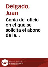 Copia del oficio en el que se solicita el abono de la renta correspondiente al año 1872, en concepto de los terrenos ocupados por las excavaciones...