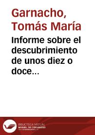 Informe sobre el descubrimiento de unos diez o doce sepulcros excavados en la roca y un cráneo humano a poco más de 400 metros de las murallas de...