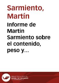 Informe de Martin Sarmiento sobre el contenido, peso y valoración del tesoro hallado en Larrabezua, formado por 121 monedas de plata ibéricas y/o...