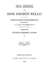 Obras completas de Don Andrés Bello. Volumen 7. Opúsculos literarios i [sic] críticos II