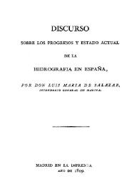 Discurso sobre los progresos y estado actual de la Hidrografía en España