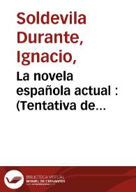 La novela española actual : (Tentativa de entendimiento)
