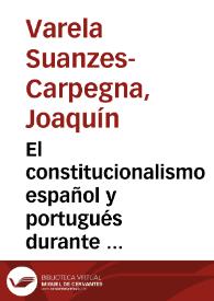 El constitucionalismo español y portugués durante la primera mitad del siglo XIX : Un estudio comparado