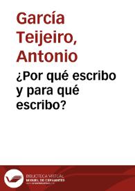 ¿Por qué escribo y para qué escribo?