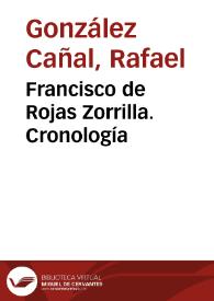 Francisco de Rojas Zorrilla. Cronología