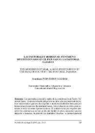 Las pastorales modernas : Fenómeno multitudinario en el País Vasco. La pastoral 'Xahakoa' = The Modern Pastoral: A Mass Phenomenon in the Basque...